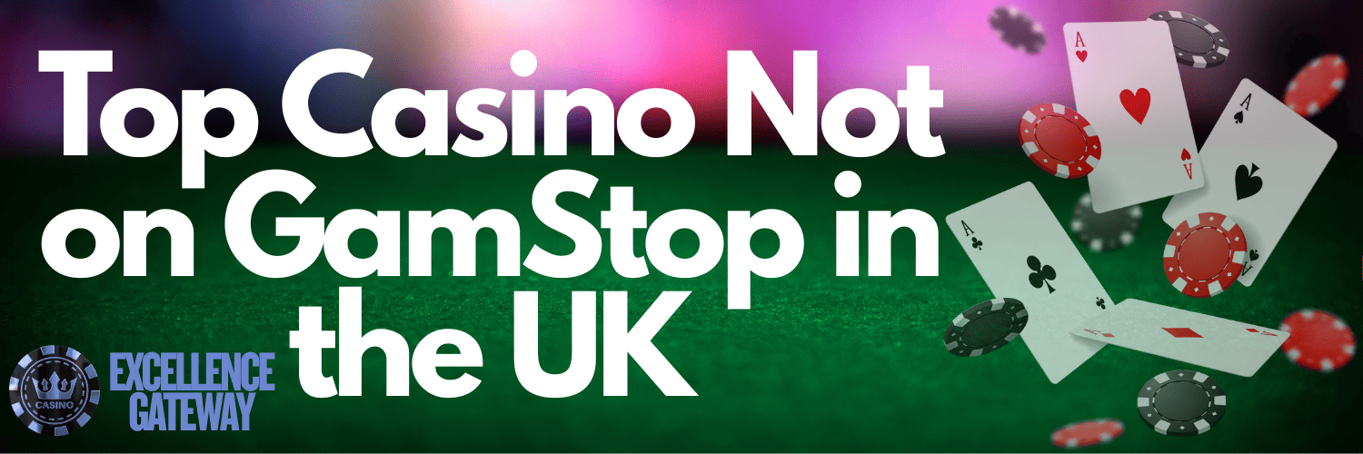 Exploring UK Non-Gamstop Casinos Your Ultimate Guide